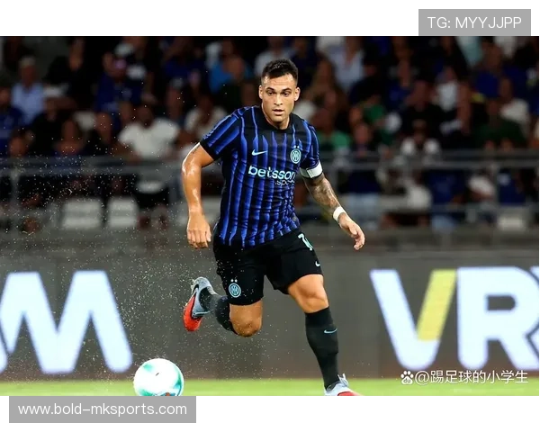 塔雷米与劳塔罗联手发力,锋线组合成球队新亮点