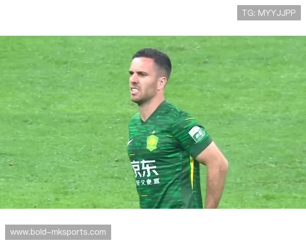 北京国安助攻王闪耀赛场，助力球队再夺关键胜利